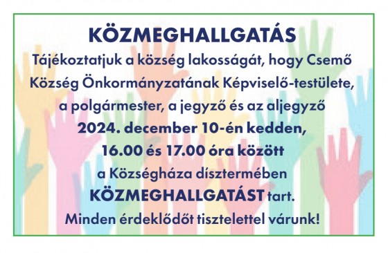 MEGHÍVÓ KÖZMEGHALLGATÁSRA 2024.december 10. kedd 16 óra